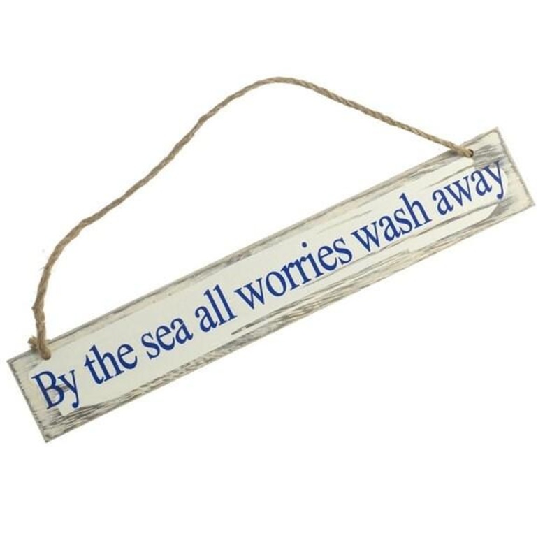 By The Sea All Worries Wash Away – Seaside Feature Sign