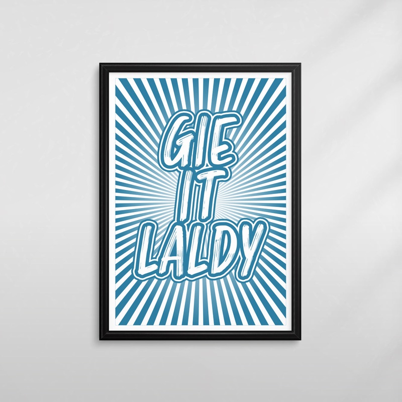 GIE IT LALDY PRINT|A5|A4|A5|A4