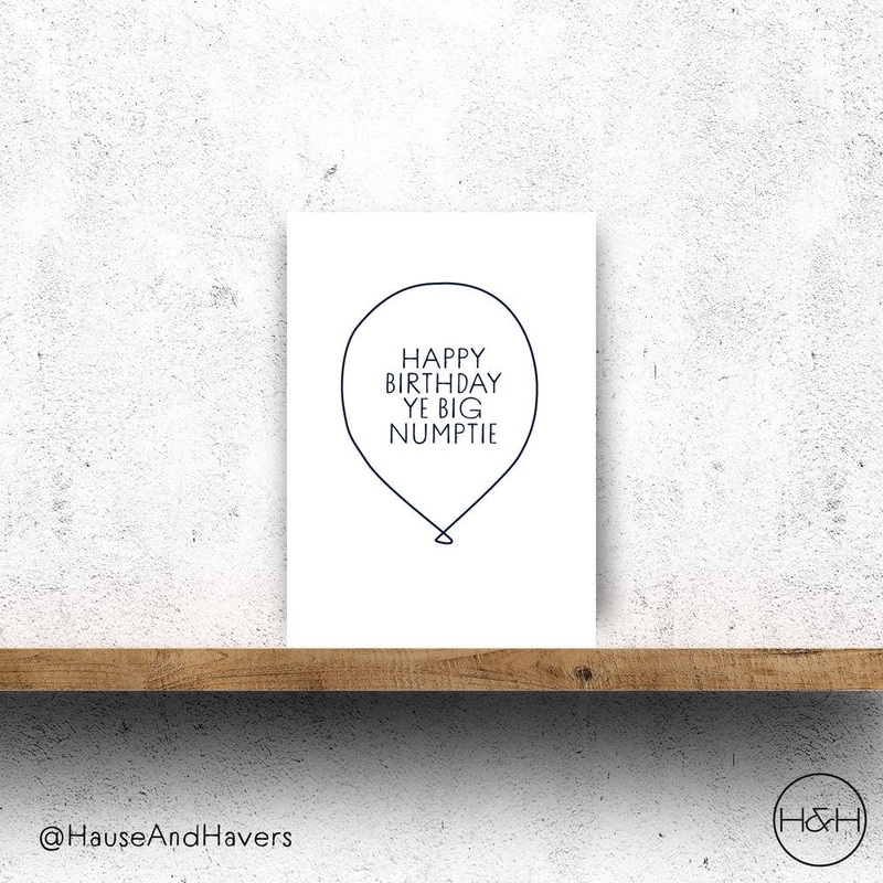 HAPPY BIRTHDAY YE BIG NUMPTIE CARD