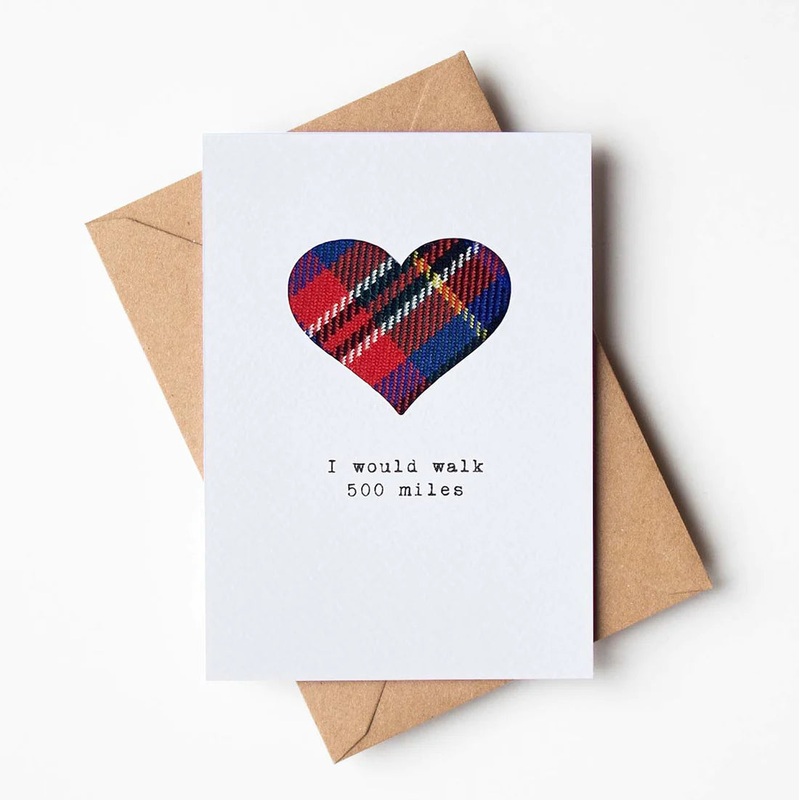 I WOULD WALK 500 MILES CARD