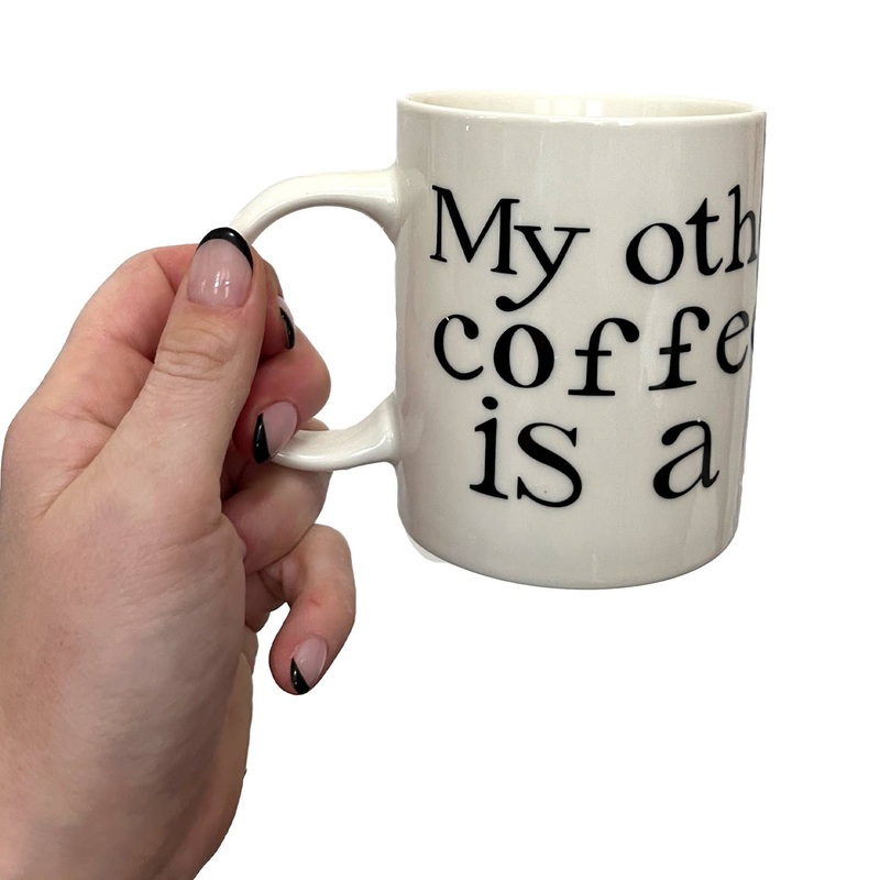 My other coffee is a diet coke silly mug