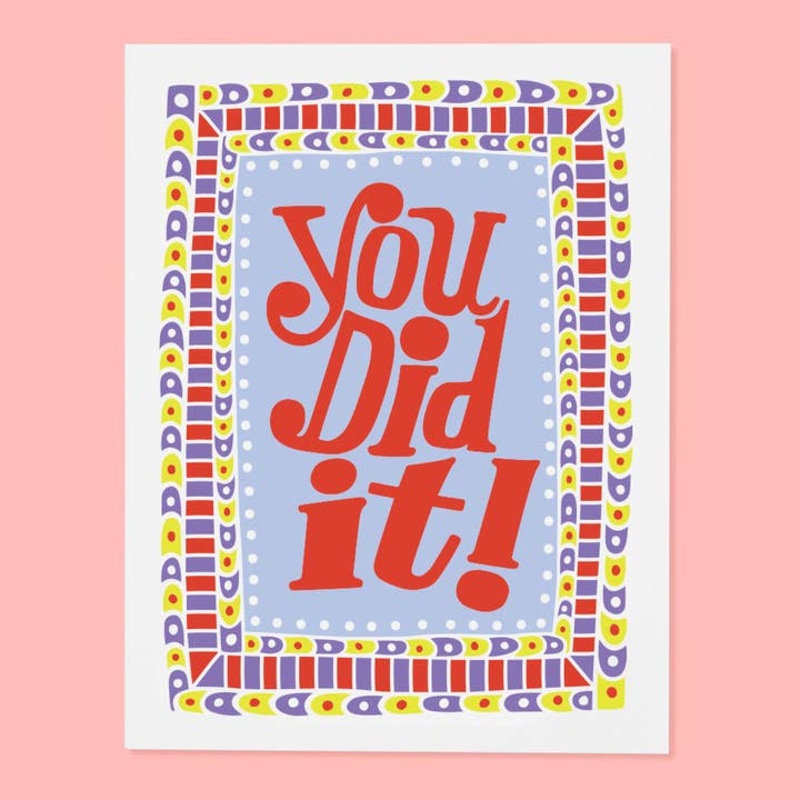 You Did It Card