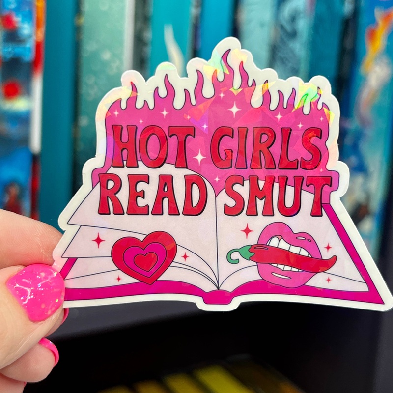 Hot Girls Read Smut Hot Pink Holographic Sticker