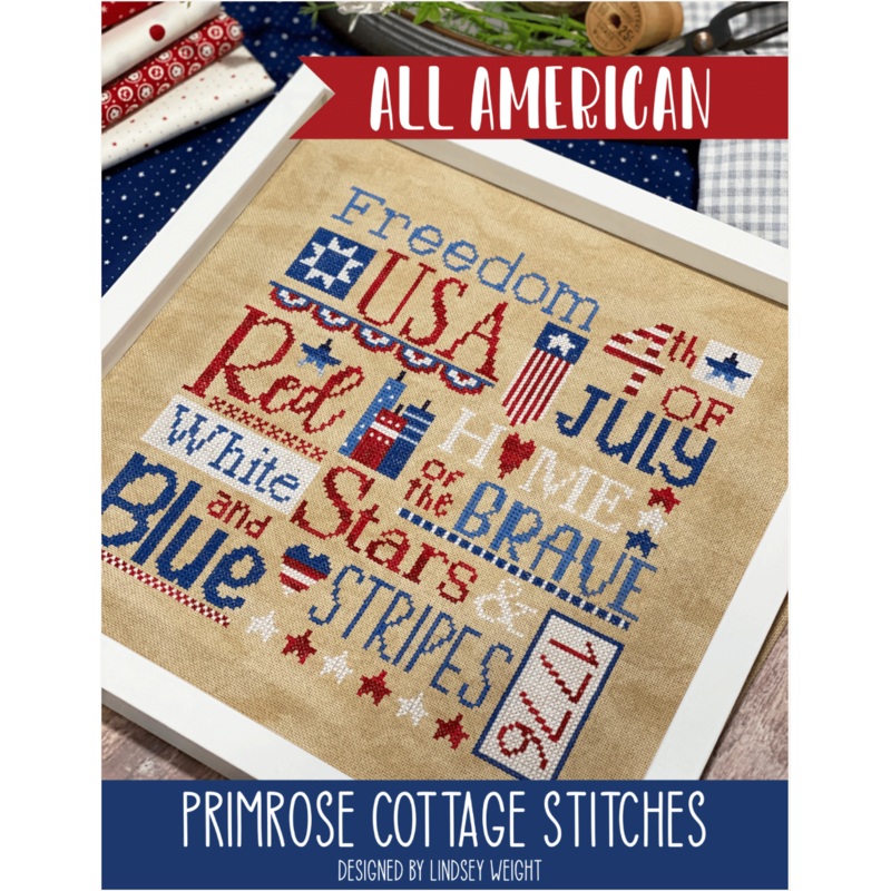 All American Cross Stitch by Lindsey Weight of Primrose Cottage Stitches – PAPER Pattern PCS-015
