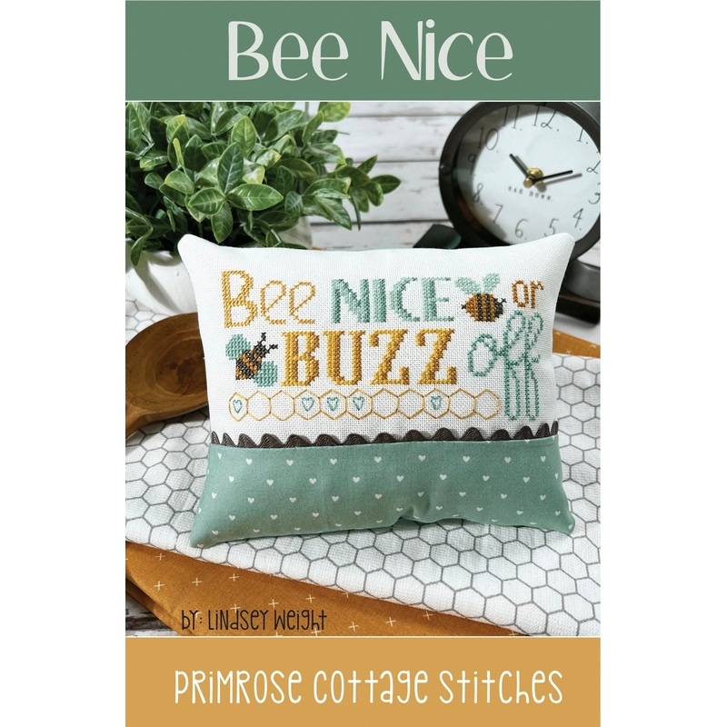 Bee Nice Cross Stitch by Lindsey Weight of Primrose Cottage – PAPER Pattern PCS-061
