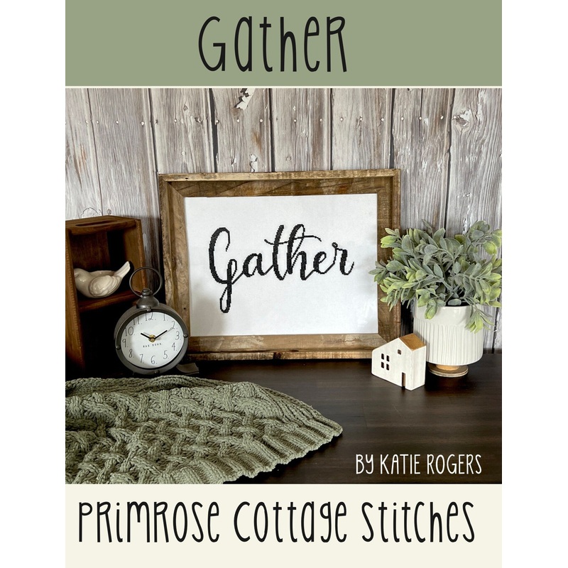 Gather Cross Stitch by Katie Rogers of Primrose Cottage – PAPER Pattern PCS-094