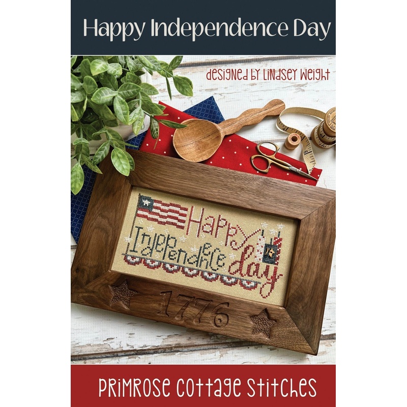 Happy Independence Day Cross Stitch by Lindsey Weight of Primrose Cottage Stitches – PAPER Pattern PCS-060