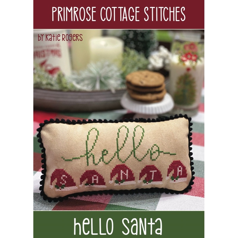 Hello Santa Cross Stitch by Katie Rogers of Primrose Cottage – PAPER Pattern PCS-056