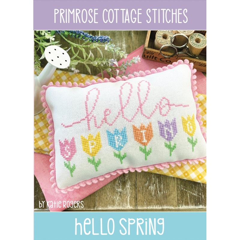 Hello Spring Cross Stitch by Katie Rogers of Primrose Cottage – PAPER Pattern PCS-053