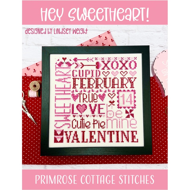 Hey Sweetheart Cross Stitch by Lindsey Weight of Primrose Cottage – PAPER Pattern PCS-100