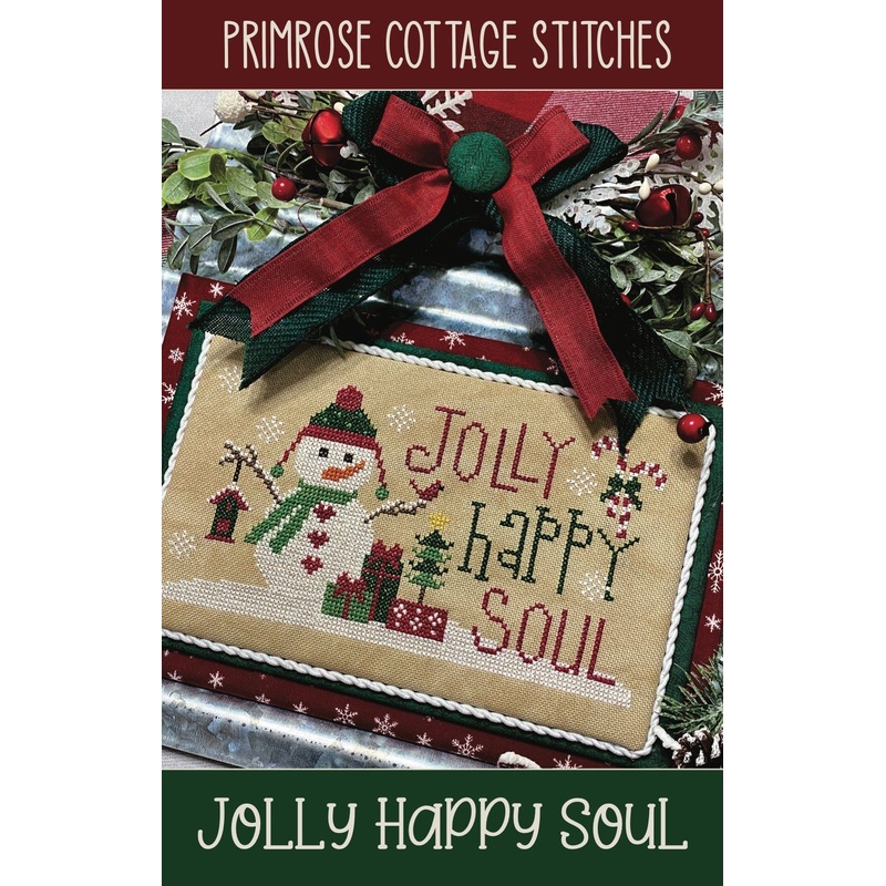 Jolly Happy Soul Cross Stitch by Lindsey Weight of Primrose Cottage Stitches – PAPER Pattern PCS-034