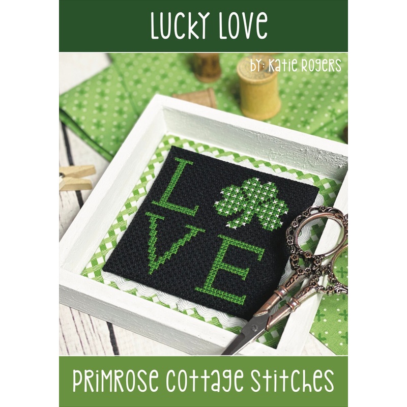 Lucky Love Cross Stitch by Katie Rogers of Primrose Cottage Stitches – PAPER Pattern PCS-050