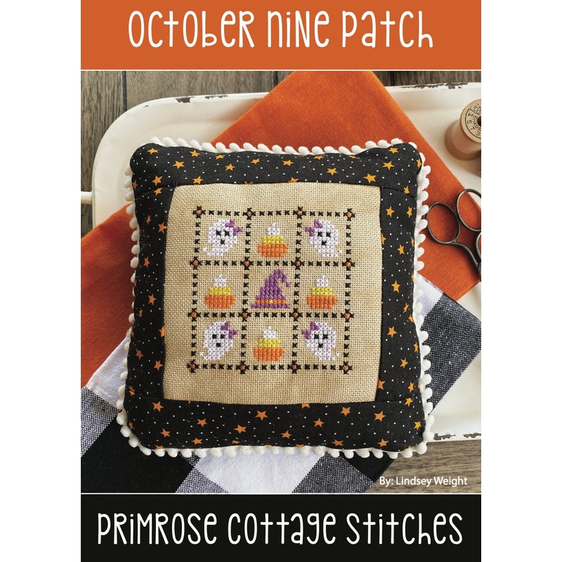 October Nine Patch (Lindsey’s Nine Patch Series) by Lindsey Weight of Primrose Cottage Stitches – PAPER Pattern PCS-085