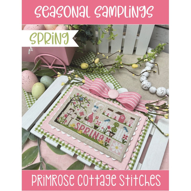 Seasonal Samplings Spring Cross Stitch by Lindsey Weight of Primrose Cottage – PAPER Pattern PCS-111