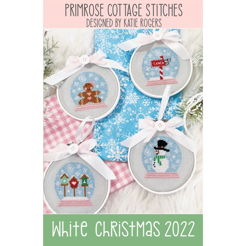 White Christmas 2022 Cross Stitch by Katie Rogers of Primrose Cottage – PAPER Pattern PCS-058