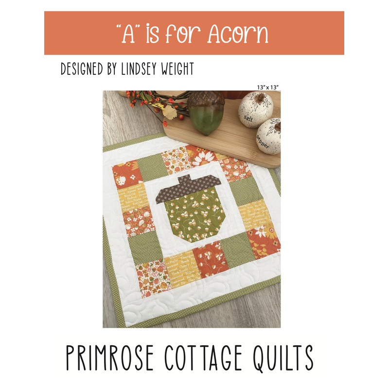 A is for Acorn (Alphabet Series) by Lindsey Weight of Primrose Cottage Quilts – Quilt PDF Pattern