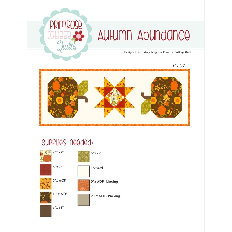 Autumn Abundance by Lindsey Weight of Primrose Cottage Quilts – Quilt PDF Pattern
