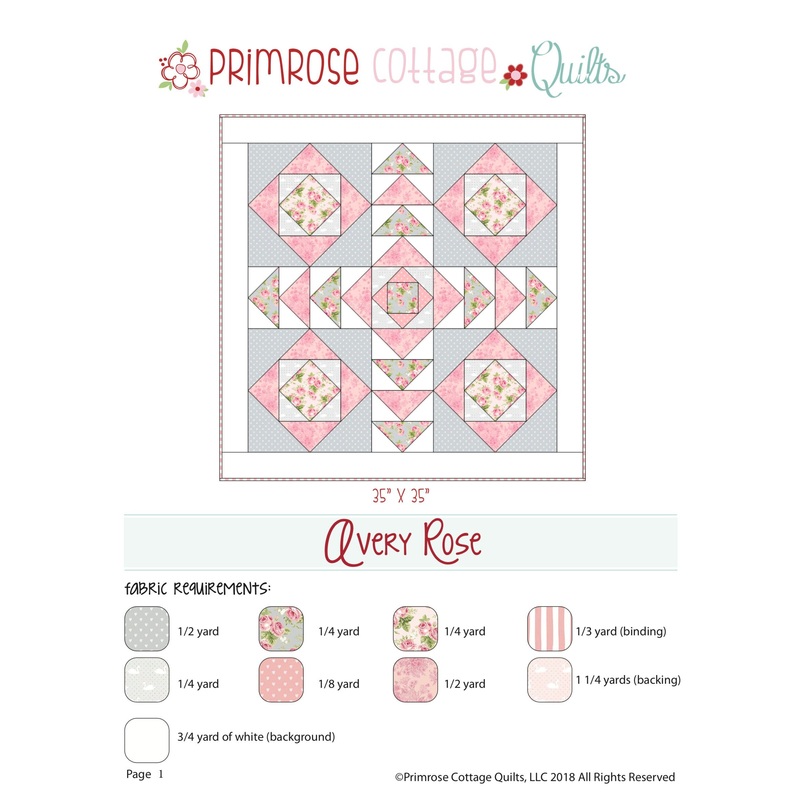 Avery Rose by Lindsey Weight of Primrose Cottage Quilts – Quilt PDF Pattern