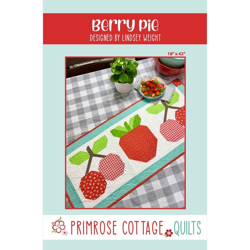 Berry Pie by Lindsey Weight of Primrose Cottage Quilts – Table Runner Pattern PDF Pattern