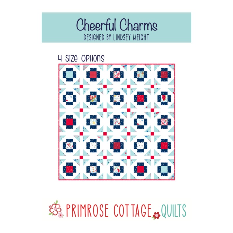 Cheerful Charms Pattern by Lindsey Weight of Primrose Cottage Quilts – Quilt PDF Pattern