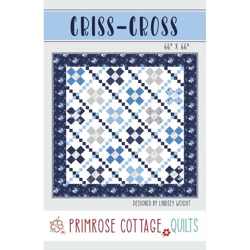 Criss Cross by Lindsey Weight of Primrose Cottage Quilts – Quilt PDF Pattern