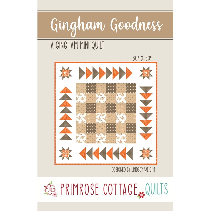 Gingham Goodness by Lindsey Weight of Primrose Cottage Quilts – Quilt PDF Pattern