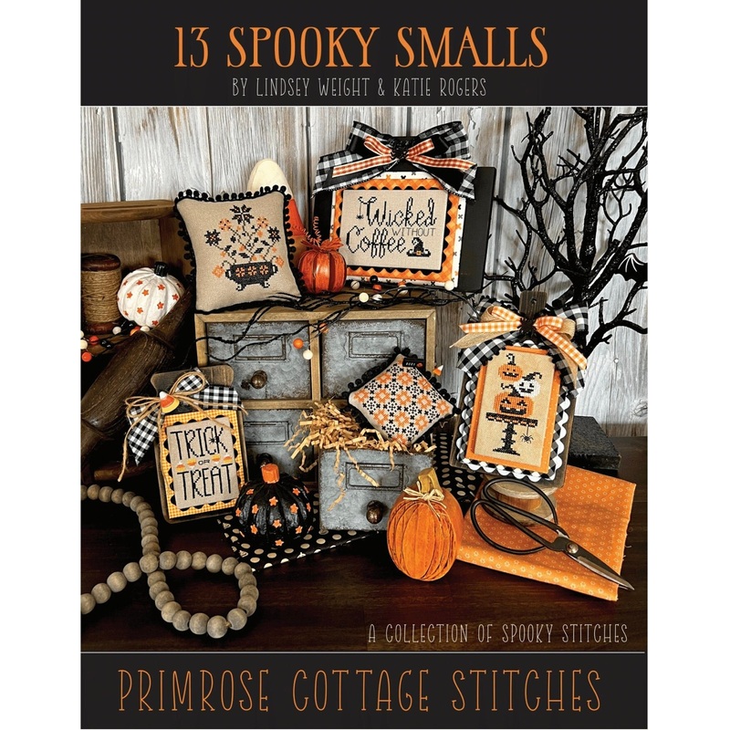 13 Spooky Smalls Cross Stitch Book By Lindsey Weight & Katie Rogers of Primrose Cottage – PAPER Pattern PCS-089