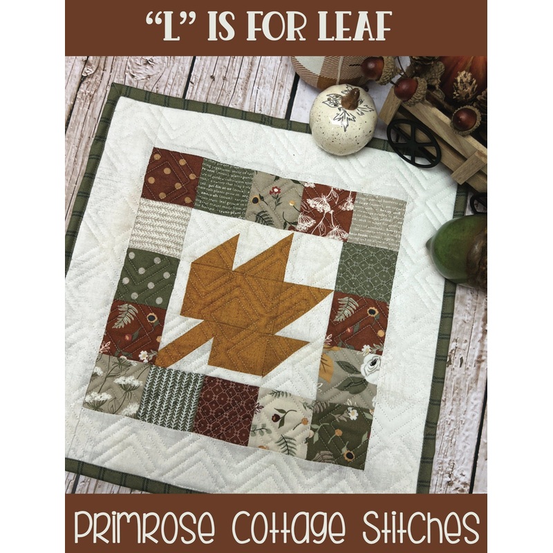 L is for Leaf (Alphabet Series) by Lindsey Weight of Primrose Cottage Quilts – Quilt PDF Pattern