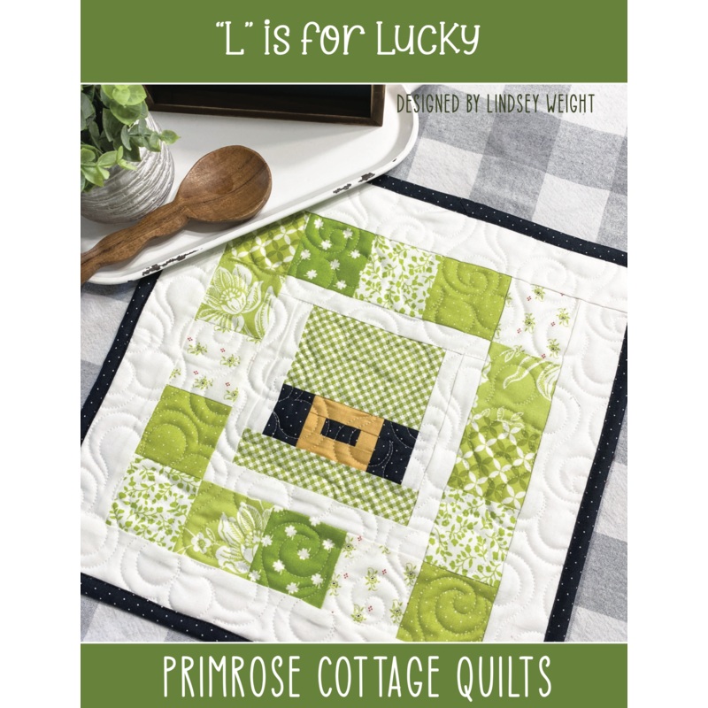 L is for Lucky (Lindsey’s Alphabet Series) by Lindsey Weight of Primrose Cottage Quilts – Quilt PDF Pattern