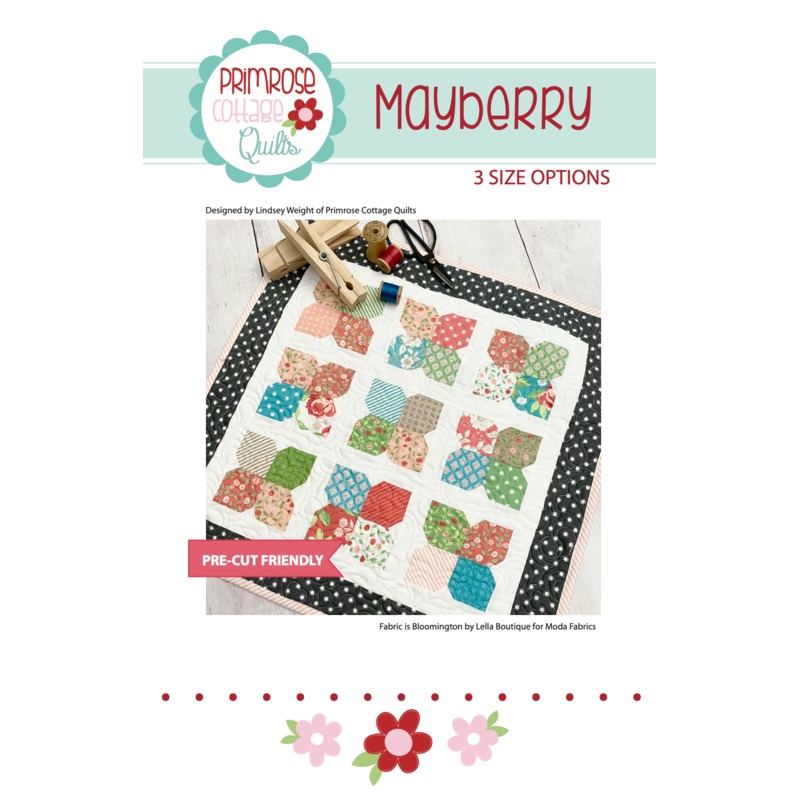 Mayberry by Lindsey Weight of Primrose Cottage Quilts – Quilt PDF Pattern