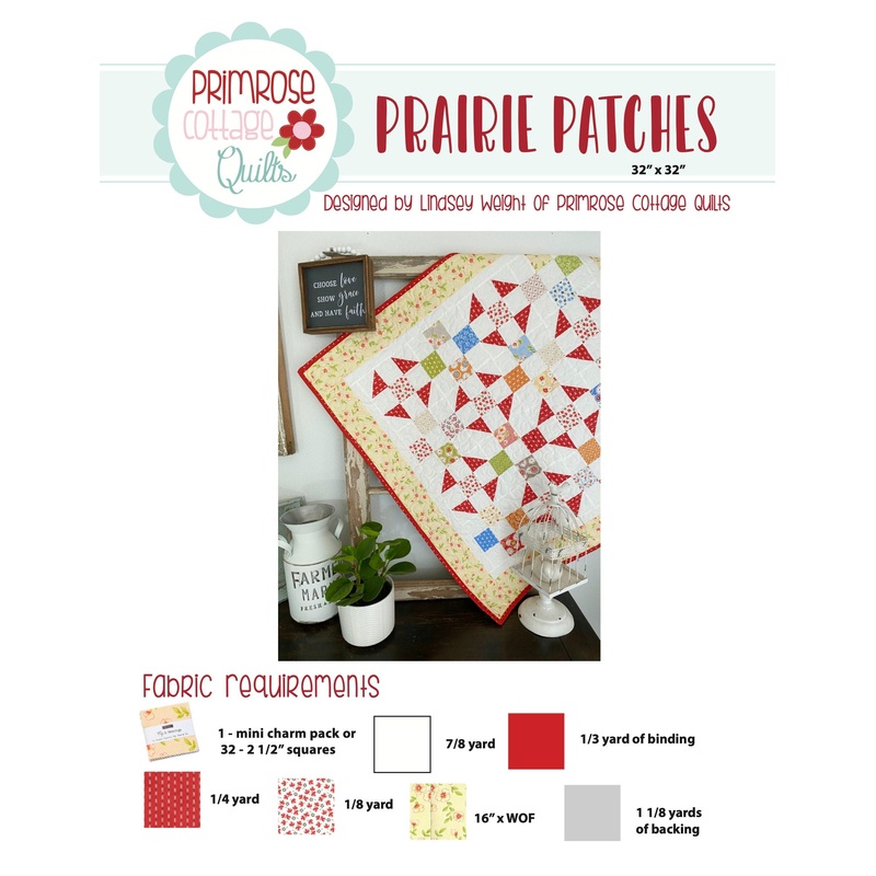 Prairie Patches by Lindsey Weight of Primrose Cottage Quilts – Quilt PDF Pattern