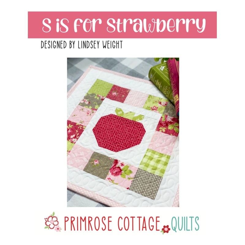 S is for Strawberry (Alphabet Series) by Lindsey Weight of Primrose Cottage Quilts – Quilt PDF Pattern