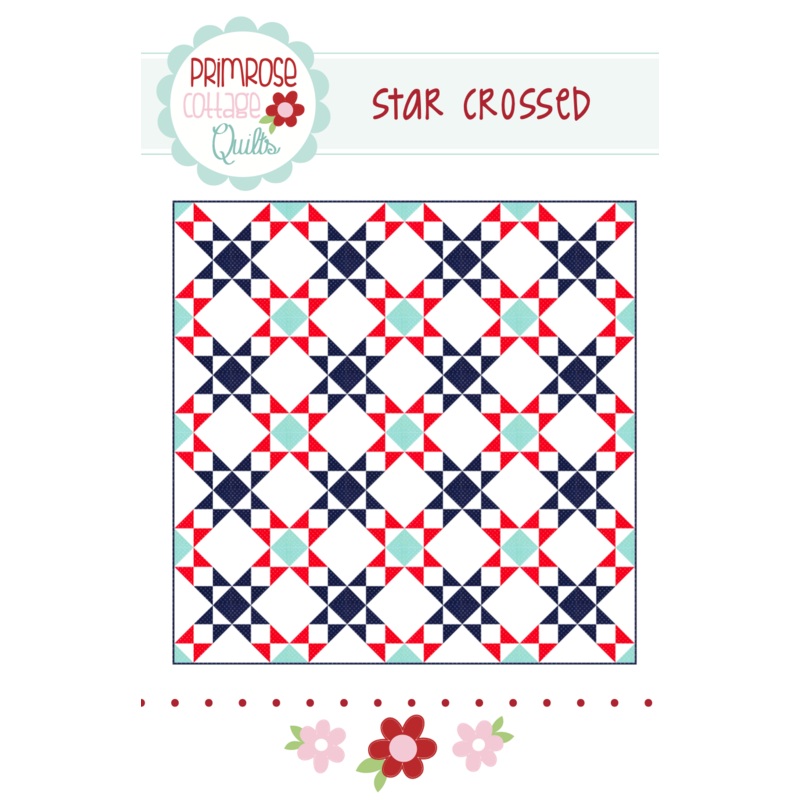 Star Crossed by Lindsey Weight of Primrose Cottage Quilts – Quilt PDF Pattern