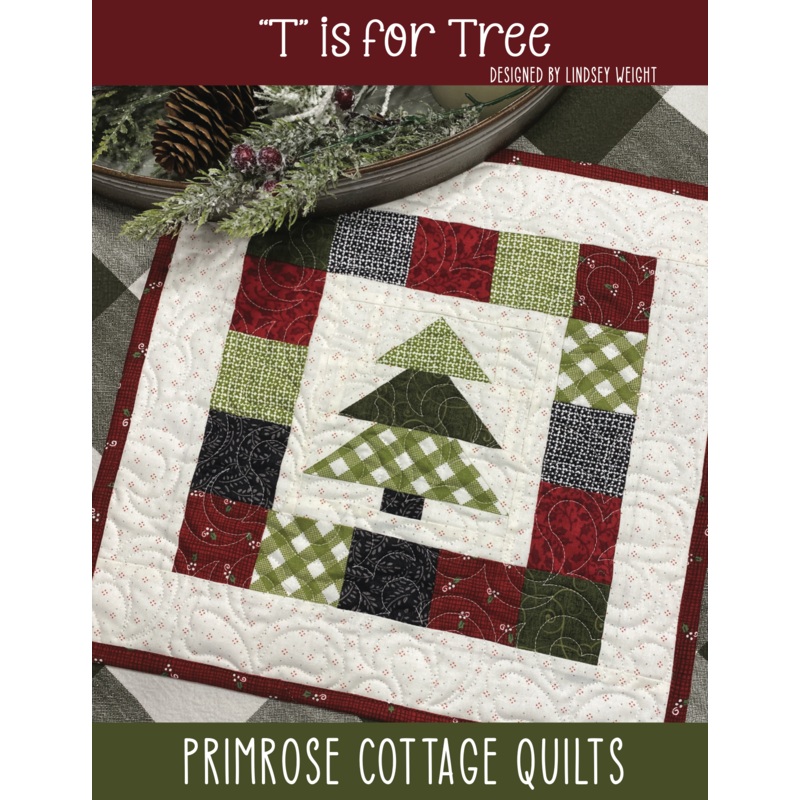 T is for Tree Mini Quilt (Alphabet Series) by Lindsey Weight of Primrose Cottage Quilts – Quilt PDF Pattern