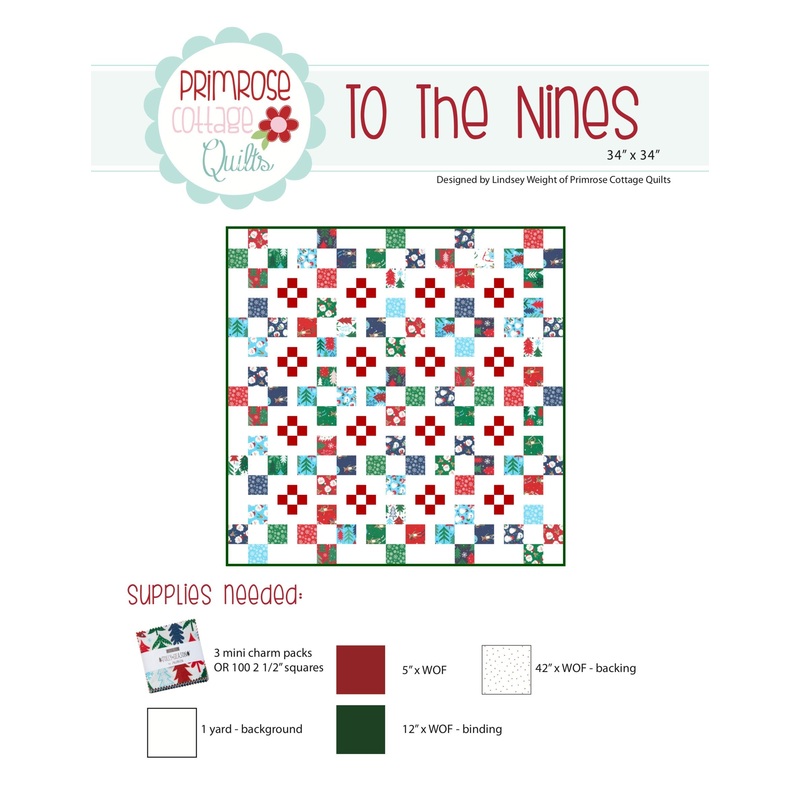 To The Nines by Lindsey Weight of Primrose Cottage Quilts – Quilt PDF Pattern