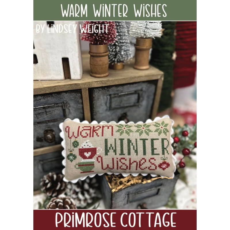 Warm Winter Wishes Cross Stitch by Lindsey Weight of Primrose Cottage – PAPER Pattern PCS-123