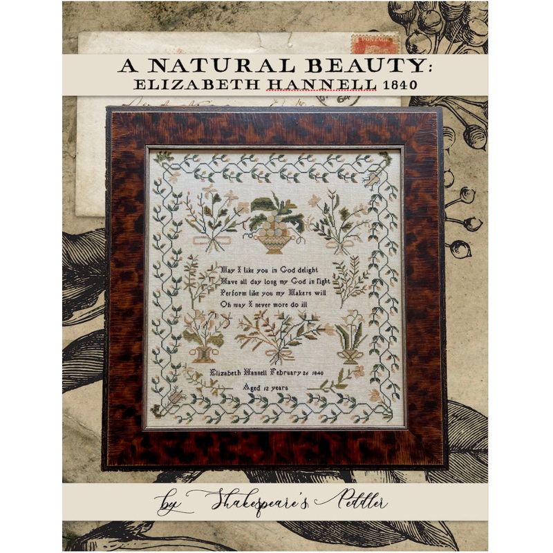A Natural Beauty: Elizabeth Hannell 1840 Cross Stitch by Shakespeare’s Peddler – Paper Pattern