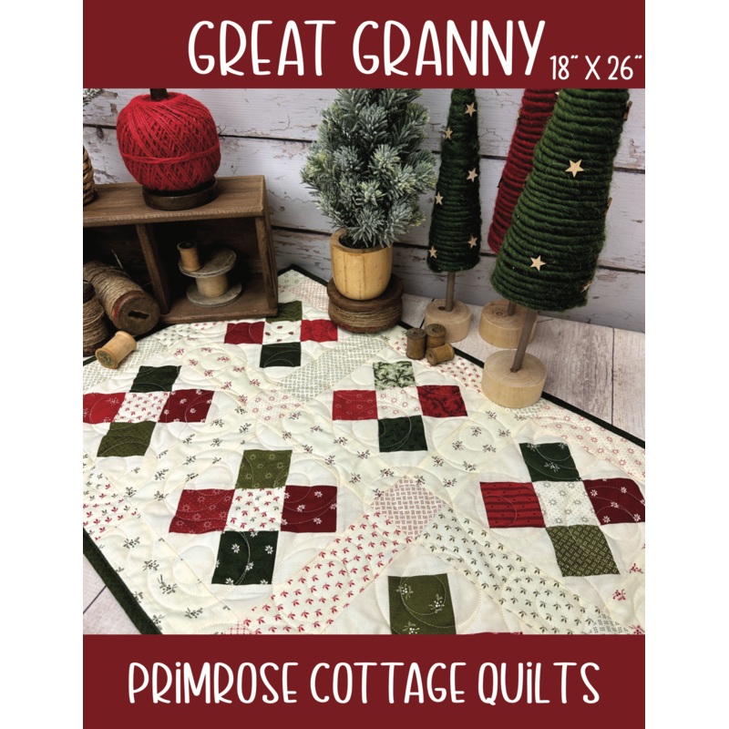 Great Granny – by Lindsey Weight of Primrose Cottage Quilts – Quilt PDF Pattern