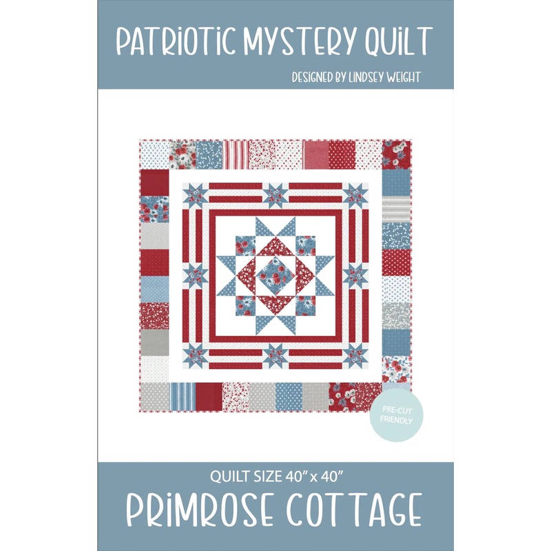 Patriotic Mystery – by Lindsey Weight of Primrose Cottage Quilts – Quilt PDF Pattern
