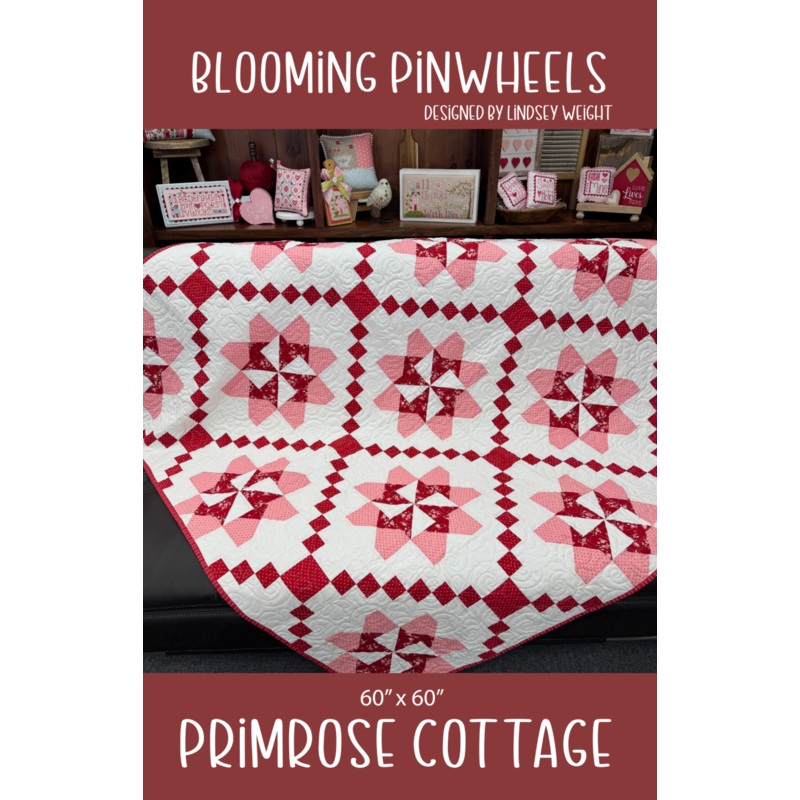 Blooming Pinwheels by Lindsey Weight of Primrose Cottage Quilts – Quilt PDF Pattern