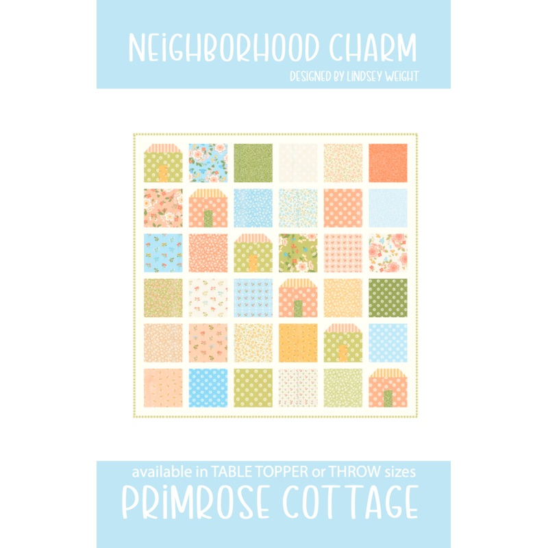 Neighborhood Charm – by Lindsey Weight of Primrose Cottage Quilts – Quilt PDF Pattern