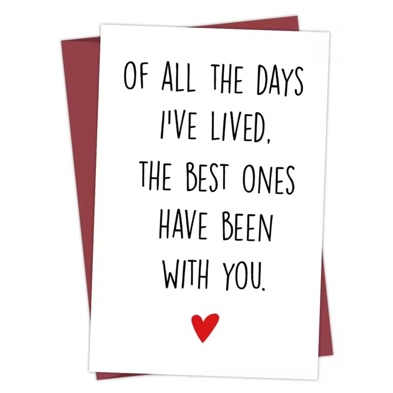 Greeting Cards – Of all the days Ive lived,.